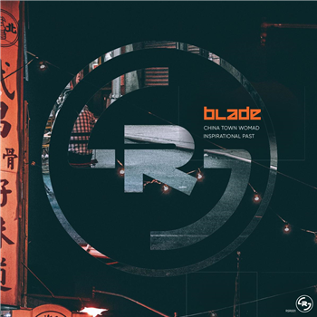 Blade - China Town Womad - Rhythm Syndicate Records
