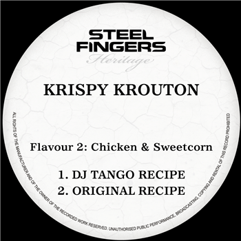 Krispy Krouton - Flavour 2: Chicken & Sweetcorn (Inc. DJ Tango Remix) - Steel Fingers Heritage