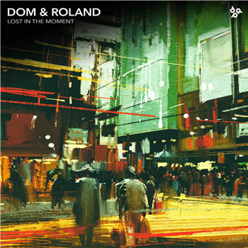 Dom & Roland Lost in the Moment - Dom & Roland Productions