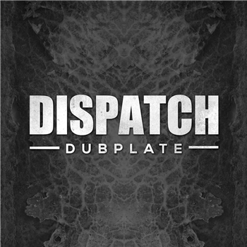 Nymfo, Phase, Grey Code & DRS - Dispatch Dubplate 014 [ltd. edition / hand-numbered] - Dispatch Recordings