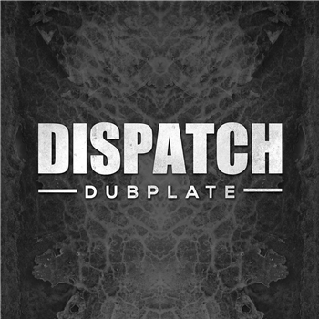 Black Barrel feat. DLR / Nymfo - Dispatch Dubplate 015 (Hand Numbered) - Dispatch Recordings