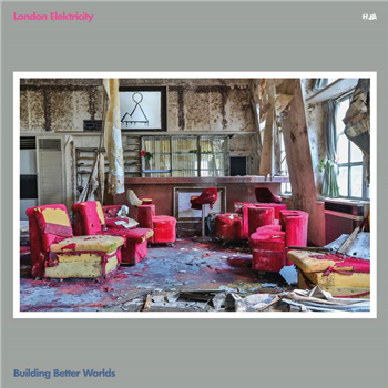 LONDON ELEKTRICITY - BUILDING BETTER WORLDS (LP VERSION) - Hospital Records