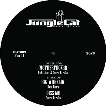 Dub-Liner & Omen Breaks - Jungle Cat 009 EP: Part 1 - Jungle Cat Recordings