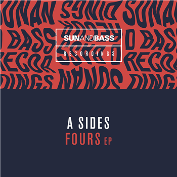 A Sides - Fours EP - SUNANDBASS Recordings