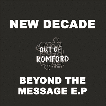 New Decade - Beyond The Message EP - Kniteforce Records