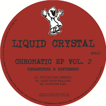 Liquid Crystal - Chromatic EP Vol. 2 Remastered - Kniteforce Records