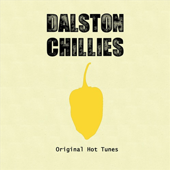 Tim Reaper / Comfort Zone / Dwarde - Dalston Chillies Volume 2 - (One Per Person) - Dalston Chillies
