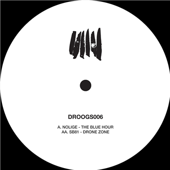 Nolige & SB81 - The Blue Hour / Drone Zone - Droogs