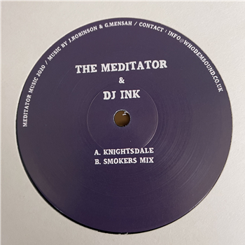 The Meditator & DJ Ink (Black Repress) - Meditator Music