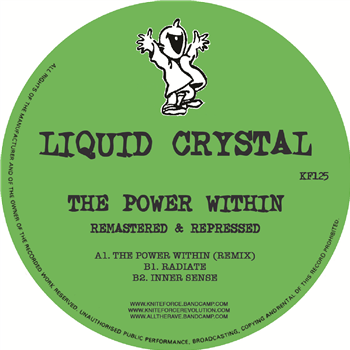 Liquid Crystal - The Power Within (Remix) Remastered  EP - Kniteforce Records