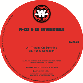 N-Zo & Invincible - Trippin’ On Sunshine - Kniteforce/ Just Another Label Records