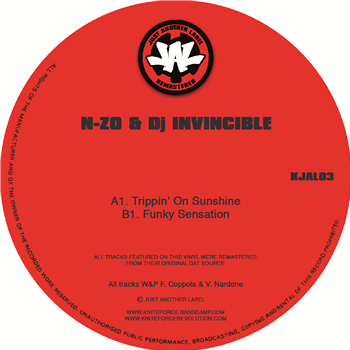 N-Zo & Invincible - Trippin’ On Sunshine - Kniteforce/ Just Another Label Records N-Zo & Invincible - Trippin’ On Sunshine - Kniteforce/ Just Another Label Records