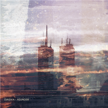 Diasiva - Asunder - Acroplane Recordings Diasiva - Asunder - Acroplane Recordings