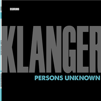 Persons Unknown - Klanger - Blueskin Badger