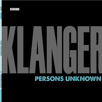 Persons Unknown - Klanger - Blueskin Badger Persons Unknown - Klanger - Blueskin Badger