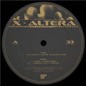 X-Altera - New Harbinger EP - SNEAKER SOCIAL CLUB