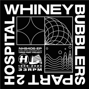 WHINEY - BUBBLERS PART 2 - HOSPITAL RECORDS