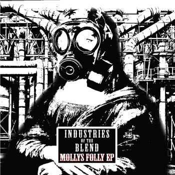 Industries Of The Blend - The Folly Of Molly EP - Kniteforce Records
