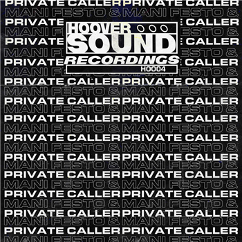 Mani Festo & Private Caller - Hooversound Presents: Private Caller & Mani Festo - Hooversound Recordings
