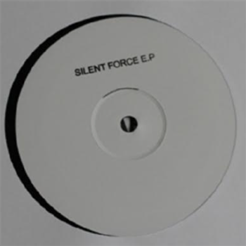 THE SILENT FORCE E.P. - SILENT FORCE