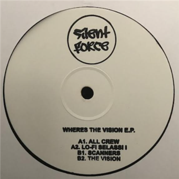 WHERES THE VISION E.P. - VA - SILENT FORCE