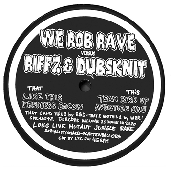 Riffz & Dubsknit vs. We Rob Rave - Dubcore Volume 21 - SOZIALISTISCHER PLATTENBAU
