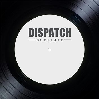 Loxy / Resound / Skeptical - Dispatch Dubplate 017 [180 grams / label sleeve / ltd. edition / hand-numbered] - Dispatch Recordings