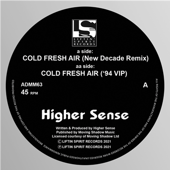 Higher Sense - Cold Fresh Air New Decade Remix b/w 94 VIP (2021/1994) - Liftin Spirit Records
