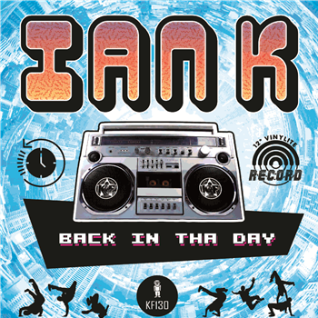 Ian K        - Back In Tha Day EP - Kniteforce Records