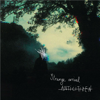 Strange Arrival - Anticitizen [full colour sleeve / green+grey marbled vinyl / incl. dl] - PRSPCT Recordings