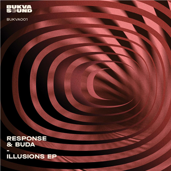 Response & Buda - Illusions EP [full colour sleeve] - Bukva Sound