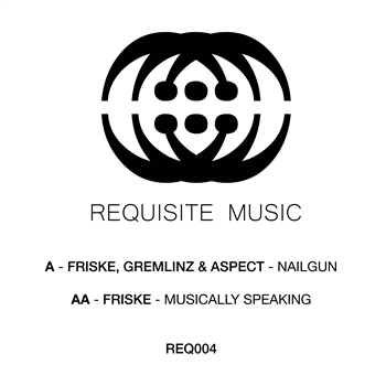 Friske, Gremlinz & Aspect - Requisite Music