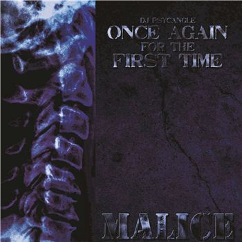 DJ Psycangle - Once Again For The First Time EP - Kniteforce / Malice Records