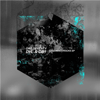 DYL & DB1 - Basement Tracks EP - One.Seventy