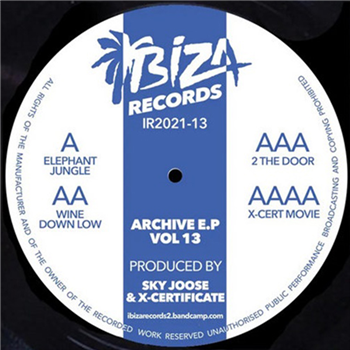 Sky Joose & X-Certificate - Archives Vol. 13 - Ibiza Records