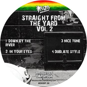 Yardrock - Straight From The Yard Vol. 2 - Ibiza Records Yardrock - Straight From The Yard Vol. 2 - Ibiza Records