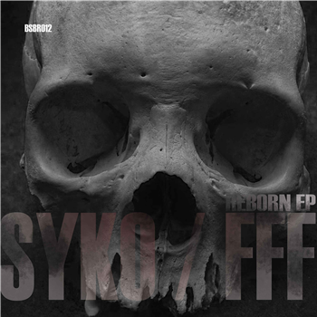 FFF & SYKO - Reborn EP - Blueskinbadger Records