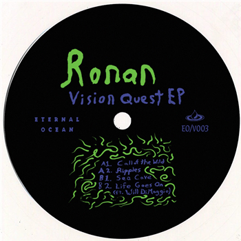 Ronan - Vision Quest EP - Eternal Ocean