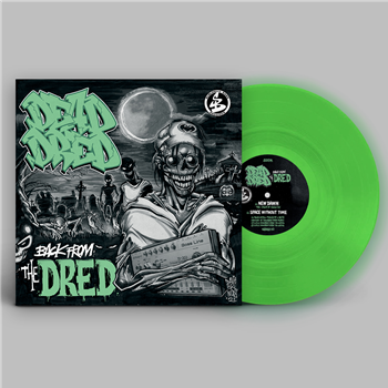 Dead Dred - Back From The Dred (Glow In The Dark Vinyl) - SUBURBAN BASE RECORDS