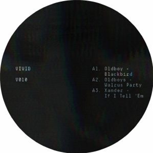 OLDBOY/ XANDER/LONGEEZ - Blackbird - Vivid Recordings