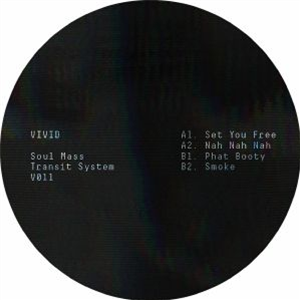 SOUL MASS TRANSIT SYSTEM - Set You Free - Vivid Recordings SOUL MASS TRANSIT SYSTEM - Set You Free - Vivid Recordings