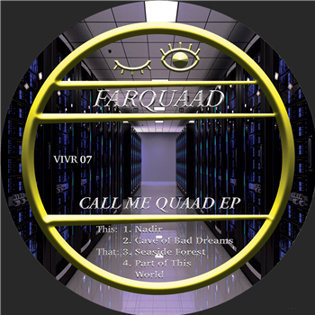 Farquaad - Call Me Quaad EP - Vivid Recordings