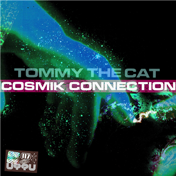 Tommy The Cat - Cosmik Connection - Unknown To The Unknown