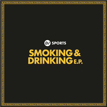 DJ Sports - Smoking & Drinking - Fresh 86