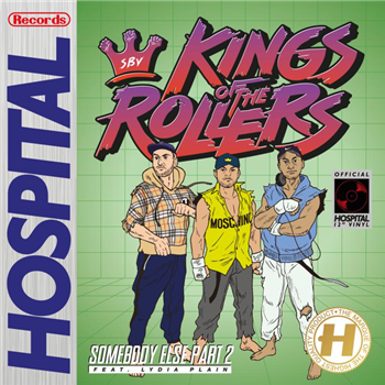 KINGS OF THE ROLLERS  - Hospital Records