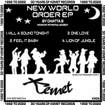 Chatta B - New World Order EP - Kemet Records