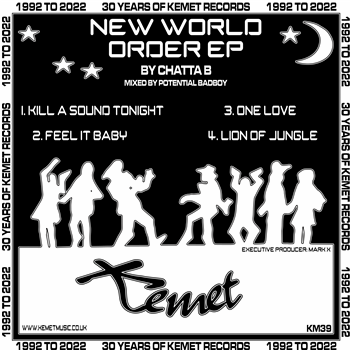 Chatta B - New World Order EP - Kemet Records Chatta B - New World Order EP - Kemet Records
