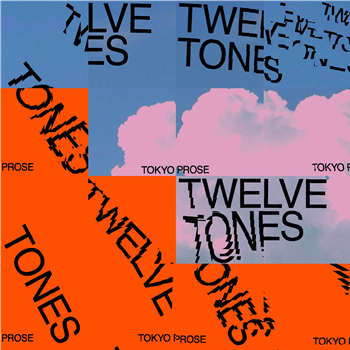 Tokyo Prose - Twelve Tones - The North Quarter