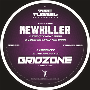 NewKiller/Gridzone - Split EP - Time Tunnel Recordings