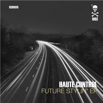 Haute Control - Future Stylin EP (180G) - Blueskinbadger Records